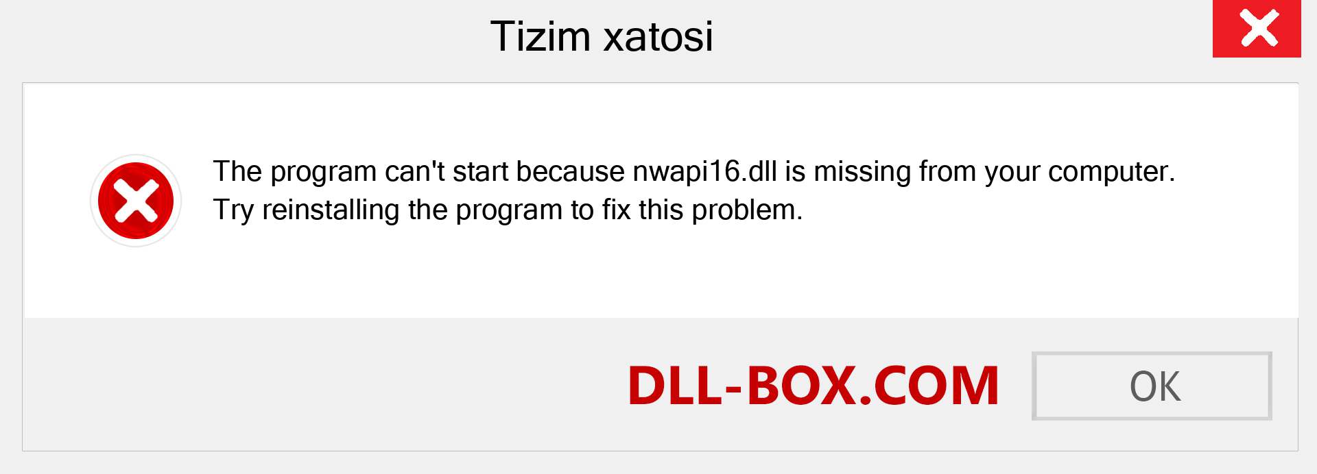 nwapi16.dll fayli yo'qolganmi?. Windows 7, 8, 10 uchun yuklab olish - Windowsda nwapi16 dll etishmayotgan xatoni tuzating, rasmlar, rasmlar